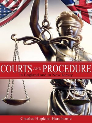 cover image of Courts and Procedure in England and in New Jersey